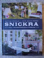 Snickra till tr&auml;dg&aring;rd och uterum