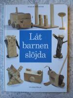 L&aring;t barnen sl&ouml;jda