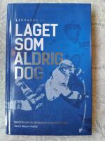 Laget som aldrig dog - ber&auml;ttelsen om Leksands IF:s hockeymirakel