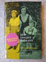 Levt, upplevt, &ouml;verlevt