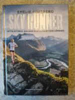 Sky runner - hitta styrka, balans och gl&auml;dje i din l&ouml;pning