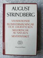 Vivisektioner ; Blomsterm&aring;lningar och djurstycken ; Skildringar av naturen ; Silvertr&auml;sket