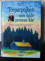 Torparpojken som hade pennan k&auml;r - sj&auml;lvbiografi