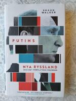 Putins nya Ryssland och det f&ouml;rflutnas skuggor