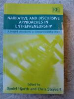 Narrative and discursive approaches in entrepreneurship: Second movements in entrepreneurship book