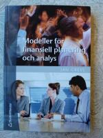 Modeller f&ouml;r finansiell planering och analys