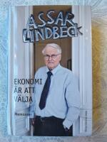 Ekonomi &auml;r att v&auml;lja - memoarer