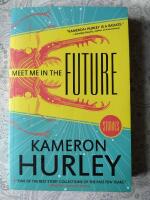 Meet me in the future - Stories