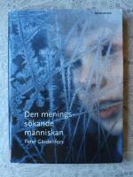 Den meningss&ouml;kande m&auml;nniskan