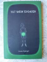 Dolt bakom diagnosen