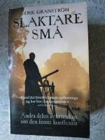 Slaktare sm&aring; - andra delen av kr&ouml;nikan om den femte konfluxen