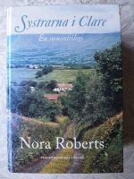 Systrarna i Clare - [en romantrilogi]