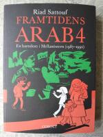 Framtidens arab - en barndom i Mellan&ouml;stern (1987-1992). Del 4