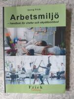 Arbetsmilj&ouml; : handbok f&ouml;r chefer och skyddsombud