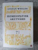 Homeopatisk akutv&aring;rd. Del 1 (A-F)