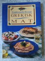 Grekisk mat : traditionella recept