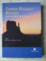 Tourism research methods : Integrating theory with practice