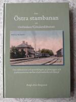 Fr&aring;n &Ouml;stra stambanan till Ostl&auml;nken/G&ouml;talandsbanan : Om tillkomsten och utvecklingen av j&auml;rnv&auml;gen och stationsorterna mellan Katrineholm och N&auml;ssj&ouml;