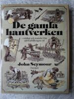 De gamla hantverken