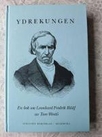Ydrekungen: En bok om Leonhard Fredrik R&auml;&auml;f