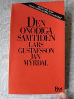 Den on&ouml;diga samtiden