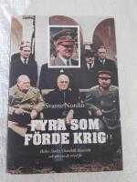 Fyra som f&ouml;rde krig : Hitler, Stalin, Churchill, Roosevelt och id&eacute;erna de stred f&ouml;r