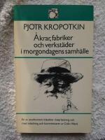 &Aring;krar, fabriker och verkst&auml;der i morgondagens samh&auml;lle