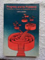 Progress and its problems: towards a theory of scientific growth