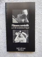 Filmens semiotik och filmestetiska fr&aring;gor