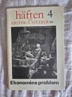 H&auml;ften f&ouml;r kritiska studier 4 80 Ekonomins problem