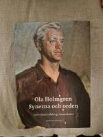 Synerna och orden: om Vilhelm Mobergs romankonst
