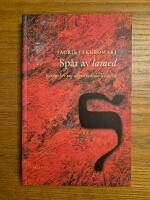 Sp&aring;r av lamed : ber&auml;ttelser om n&aring;gra judiska livs&ouml;den