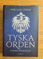 Tyska orden : Nordens korsriddare