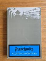 Auschwitz: nazisternas d&ouml;dsl&auml;ger