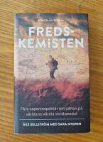 Fredskemisten: FN:s vapeninspekt&ouml;r om jakten p&aring; v&auml;rldens v&auml;rsta stridsmedel