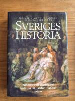 Sveriges historia: Koncentrerad uppslagsbok - fakta, &aring;rtal, tabeller, kartor