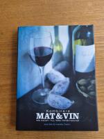 Kombinera mat och vin: nya recept till v&aring;ra favoritdruvor