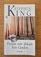 Flickan som &auml;lskade Tom Gordon