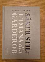 S&auml;ker stil: utmana din garderob