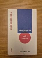 Verkligheten och resten: Krönikor 2015-2017