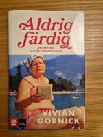 Aldrig f&auml;rdig: En obotlig oml&auml;sares memoarer