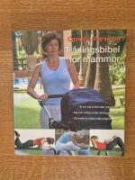 Tr&auml;ningsbibel f&ouml;r mammor