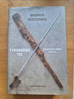 Tyrannens tid: om Sverige under Karl XII