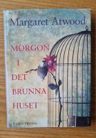 Morgon i det brunna huset