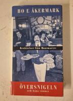 &Ouml;versnigeln och hans v&auml;nner. Ber&auml;ttelser fr&aring;n Montmartre