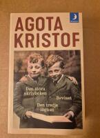 Den stora skrivboken ; Beviset ; Den tredje l&ouml;gnen