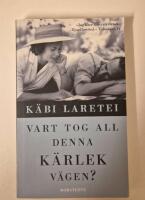 Vart tog all denna k&auml;rlek v&auml;gen?