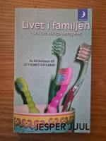 Livet i familjen: om det viktiga samspelet