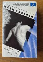 M&auml;rk v&auml;rlden: en bok om vetenskap och intuition