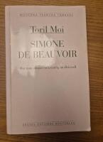 Simone de Beauvoir: hur man skapar en kvinnlig intellektuell